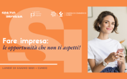 Fare impresa: le opportunità che non ti aspetti! | 23 giugno - Camera di commercio di Cuneo