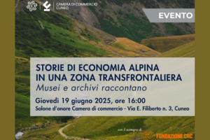 Storie di economia alpina in una zona transfrontaliera musei e archivi raccontano | 19 giugno